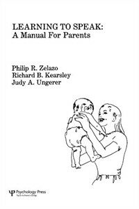 Learning to speak : a manual for parents /