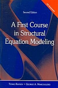 A First Course in Structural Equation Modeling [With CDROM] (Hardcover, 2)