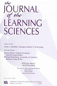 Scaffolding: A Special Issue of the Journal of the Learning Sciences (Paperback)