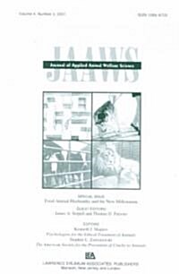 Food Animal Husbandry and the New Millennium: A Special Issue of Journal of Applied Animal Welfare Science                                             (Paperback)