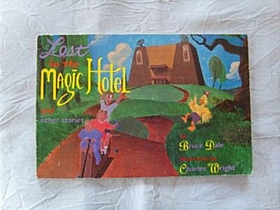 Lost in the Magic Hotel and Other Stories (Paperback)