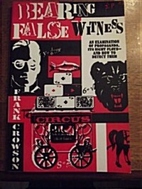 Bearing False Witness (Paperback)
