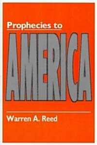 Prophecies to America (Paperback)
