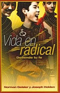 Vida En Radical (Paperback)