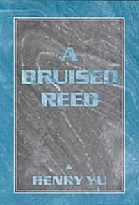 A Bruised Reed (Paperback)