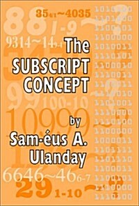The Subscript Concept (Paperback)