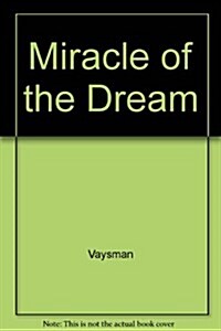 Miracle of the Dream (Paperback)