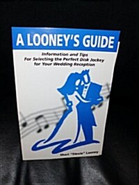 A Looneys Guide (Paperback)