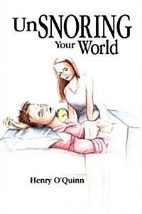 Unsnoring Your World (Paperback)