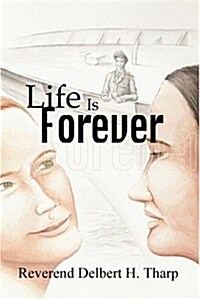Life Is Forever (Paperback)