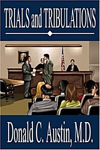 Trials And Tribulations (Hardcover)