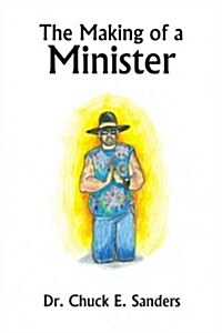 The Making of a Minister (Paperback)