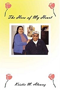 The Hero of My Heart (Paperback)