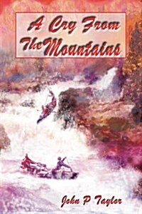 A Cry from the Mountains (Hardcover)