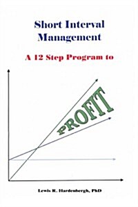 Short Interval Management (Paperback)