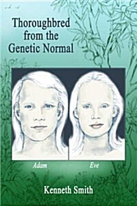 Thoroughbred from the Genetic Normal (Paperback)