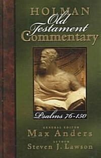 Holman Old Testament Commentary - Psalms 76-150, 12 (Hardcover)