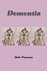 Dementia (Paperback, 1st)