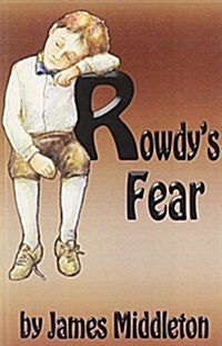 Rowdys Fear (Paperback)