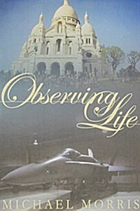 Observing Life (Paperback)