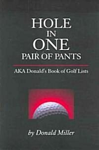 Hole In One Pair Of Pants (Paperback)