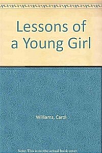 Lessons of a Young Girl (Paperback)