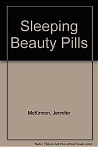 Sleeping Beauty Pills (Paperback)