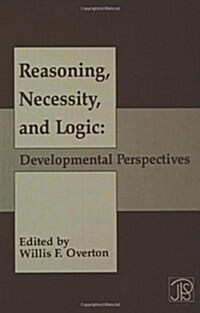 Reasoning, Necessity and Logic (Hardcover, UK)