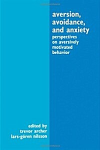 Aversion Avoidance and Anxiety (Hardcover)