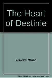 The Heart of Destinie (Paperback, 1st)