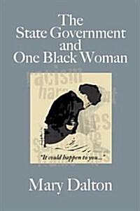 The State Government And One Black Woman (Paperback)