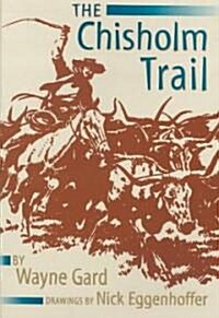 The Chisholm Trail (Paperback, Revised)