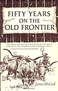 Fifty Years on the Old Frontier (Paperback, Revised)