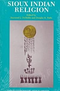 Sioux Indian Religion: Tradition and Innovation (Paperback, Revised)