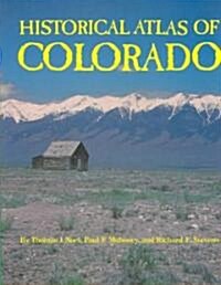 Historical Atlas of Colorado (Paperback, Revised)