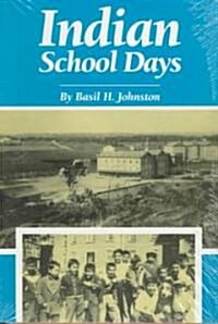 Indian School Days (Paperback, Reissue)