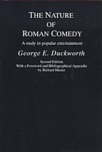 The Nature of Roman Comedy: A Study in Popular Entertainment (Paperback, 2)