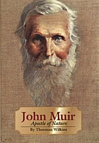 John Muir, Volume 8: Apostle of Nature (Paperback, Revised)