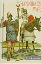 Hannibals War: A Military History of the Second Punic War (Paperback)