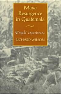 Maya Resurgence in Guatemala: QEqchi Experiences (Paperback)