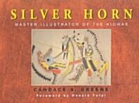 Silver Horn, Volume 238: Master Illustrator of the Kiowas (Hardcover)