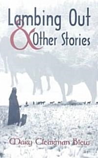 Lambing Out and Other Stories (Paperback, Revised)