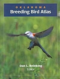 Oklahoma Breeding Bird Atlas (Hardcover)