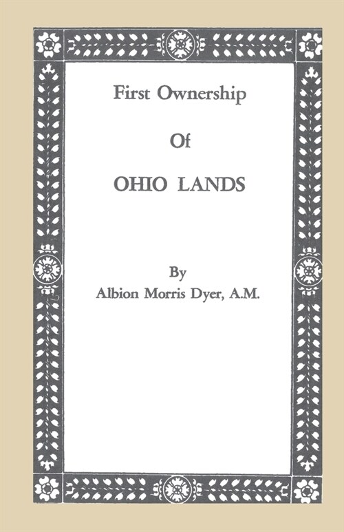 First Ownership of Ohio Lands (Paperback)