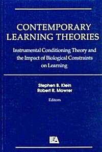 Contemporary Learning Theories: Volume II: Instrumental Conditioning Theory and the Impact of Biological Constraints on Learning (Hardcover)