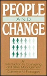 People and Change: An Introduction to Counseling and Stress Management (Hardcover)