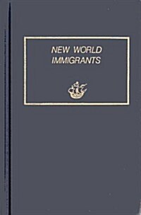 New World Immigrants (Paperback)