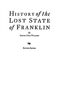 History of the Lost State of Franklin (Paperback)