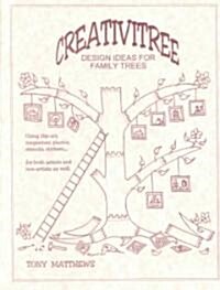 Creativitree: Design Ideas for Family Trees (Paperback)