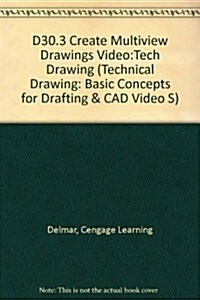 D30.3 Create Multiview Drawings Technical Drawing (VHS)